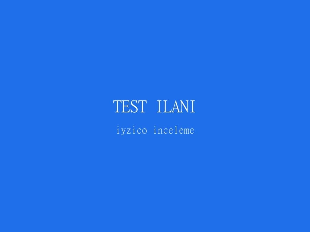 Test Ilani - iyzico Inceleme (satin almayin)